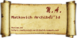 Matkovich Archibáld névjegykártya